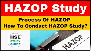 HAZOP Study In Hindi  Process Of Hazop  How To Conduct HAZOP Study  HSE STUDY GUIDE [upl. by Matt326]