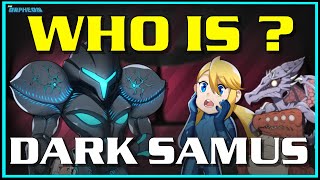 Who is Dark Samus [upl. by Oicinoid]