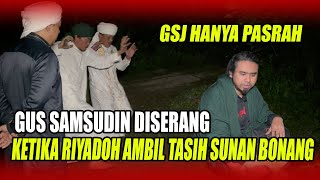 GUS SAMSUDIN DIHAJAR OLEH KYAI FAHMI DAN USTAD KOSWARA KETIKA AMBIL TASIH SUNAN BONANG [upl. by Thetes11]