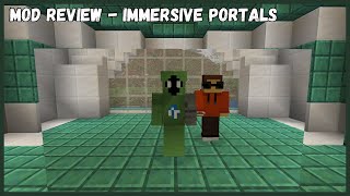 New Style New Era  Immersive Portals Mod Review [upl. by Niatsirk]