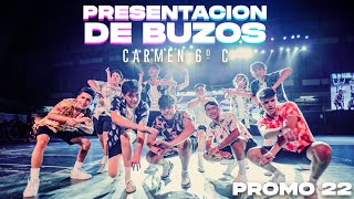 Presentacion de Buzos  CARMEN 6º C  Promo 22 [upl. by Johnette]