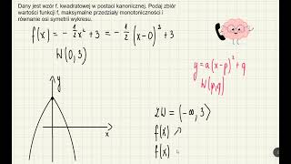 Podaj zbiór wartości monotoniczność i równanie osi symetrii f kwadratowej [upl. by Nnylyak252]