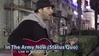 In The Army Now Status Quo Ronen  Live in Yalta 2013 [upl. by Johppa]