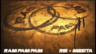 Rei Mesita  RAM PAM PAM Video Oficial Prod Rxdri Molina [upl. by Linet89]