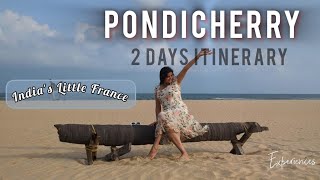 Ultimate Pondicherry Travel Guide  2 Days Itinerary For Pondicherry Places to visit in Pondicherry [upl. by Yuk]