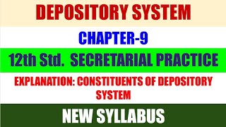 12th Secretarial Practice Ch9Depository SystemConstituents of Depository COMMERCEACADEMIA [upl. by Laitselec304]