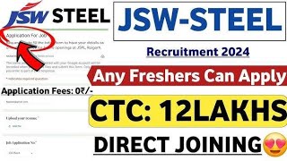 JSW RECRUITMENT 2024  JINDAL STEEL DIRECT JOB 2024  JSW DIRECT JOB AFTER BTECH  JSW JOB 2024👷 [upl. by Maxama]