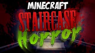 Minecraft  The Staircase [upl. by Nosnev]