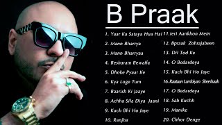 B Praak songs 2024  Bollywood song collection nonstop 💖💖💖 [upl. by Haianeb92]