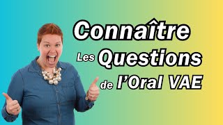 Connaitre vos questions pour loral VAE ES et ME [upl. by Assirialc]