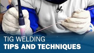 TIG Welding Tips and Techniques [upl. by Ahsert]