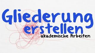 Gliederung Bachelorarbeit Masterarbeit amp Hausarbeit erstellen ✅ Tipps amp Beispiele [upl. by Ydda]