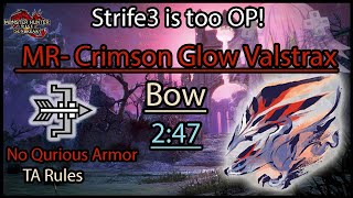 MHR SUNBREAK MR  Crimson Glow Valstrax Bow 247 TA rules no augment armor [upl. by Netsirhk]