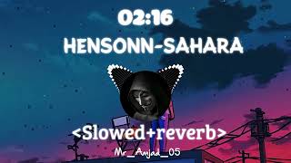 HensonnSahara full Attitude song slowedreverb song slowed and reverb song trending slowed song [upl. by Croydon]