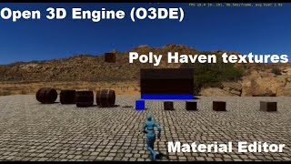 O3DE Material Editor and Poly Haven textures [upl. by Dari]