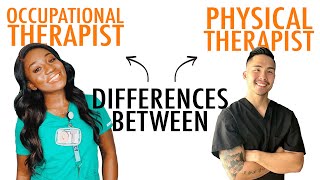 Occupational Therapy vs Physical Therapy Which Route do I Choose [upl. by Cerelly]