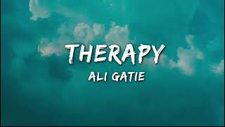 Therapy  Ali gatie  Lyrics [upl. by Yhotmit]