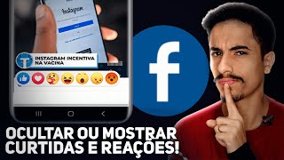 Como MOSTRAR OU OCULTAR NÚMERO DE CURTIDAS E REAÇÕES no FACEBOOK [upl. by Corson]