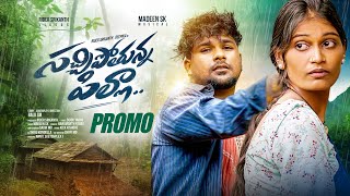 SACHIPOTHUNNA PILLA PROMO  LOVE FAILURE SONG  MADEEN SK  DEEPIKA  RIDER SRIKANTH  BALU SM [upl. by Zoi]