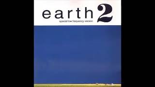 Earth 2  Special Low Frequency Version Full Album [upl. by Anavas]