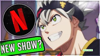 Black Clover Anime SHOW Return With Netflix Is Happening [upl. by Avan]