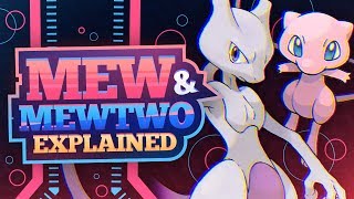 Mew and Mewtwo EXPLAINED [upl. by Nojid]