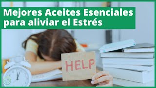 Mejores ACEITES ESENCAILES para aliviar el ESTRÉS 🧘☯️ [upl. by Sacha]