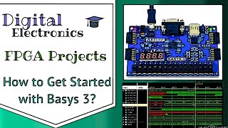 FPGA for BEGINNERS➟How to Get Started with Basys 3 Board and Vivado [upl. by Haydon]