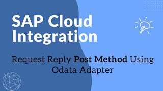 Request Reply Post Method Using Odata Adapter [upl. by Bernt693]