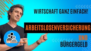 Arbeitslosenversicherung und Bürgergeld einfach erklärt – Unterschiede Anspruch und Berechnung [upl. by Coad574]