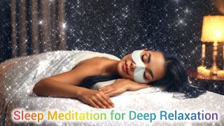 Sleep MEDITATION for DEEP Relaxation [upl. by Asital]