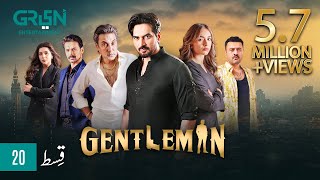 Gentleman Episode 20  Humayun Saeed  Yumna Zaidi  Mezan Masterpaints Ujooba Beauty Cream [upl. by Odlaumor697]