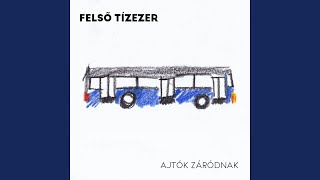 Ajtók záródnak [upl. by Suvart]