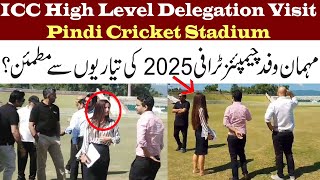 ICC 𝗛𝗶𝗴𝗵 𝗟𝗲𝘃𝗲𝗹 𝗗𝗲𝗹𝗲𝗴𝗮𝘁𝗶𝗼𝗻 Visits Pindi Cricket Stadium to Review Champions Trophy 2025 Arrangements [upl. by Adnale791]