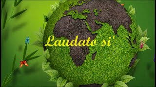 Laudato si [upl. by Ayrotal]