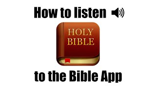 How To Listen To The Bible App [upl. by Hachmann925]