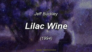 Jeff Buckley  Lilac Wine Lyrics  Subtítulos en español [upl. by Notnerb]