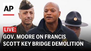 LIVE Maryland Gov Wes Moore updates on Baltimore bridge demolition [upl. by Ativad312]