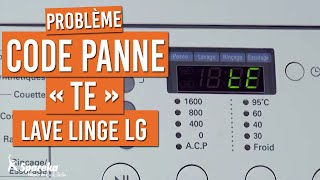 Comment résoudre le code panne tE sur votre lavelinge LG [upl. by Olimac]