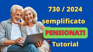 Modello 730 Semplificato 2024 la guida completa per pensionati [upl. by Applegate21]