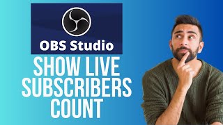 How to Show Live YouTube Subscriber Count in OBS  Add Live Subscriber Count 2024 [upl. by Eustazio]