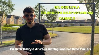 İrlanda’ya Dil Okuluyla Gelip Vatandaş Olmak [upl. by Annay469]