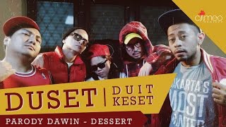 Dawin  Dessert Parody DuSET  Duit KeSet [upl. by Roberts]