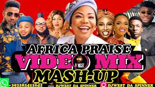 AFRICA MEGA PRAISE VOL 1  AFROBEAT 2023 MASH UP MIX mercychinwo [upl. by Burroughs818]