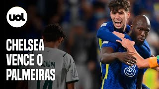 Palmeiras perde para Chelsea na prorrogação e segue sem o Mundial da Fifa [upl. by Troth]