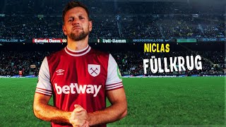 Niclas Füllkrug • Amazing Goals amp Skills • Welcome to West Ham [upl. by Tega]