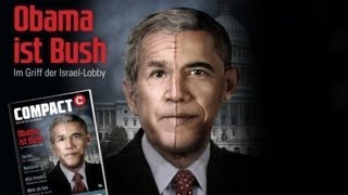 COMPACT 102013  Obama ist Bush  Im Griff der IsraelLobby [upl. by Genet]