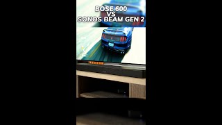 Bose 600 Vs Sonos Beam Gen 2 [upl. by Ahkeber]