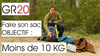 Faire son sac pour le GR20 Objectif moins de 10 Kilos [upl. by Vitalis]