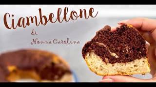 Ciambellone Ricotta e Cioccolata di Mamma Carolina  2018 [upl. by Elihu]